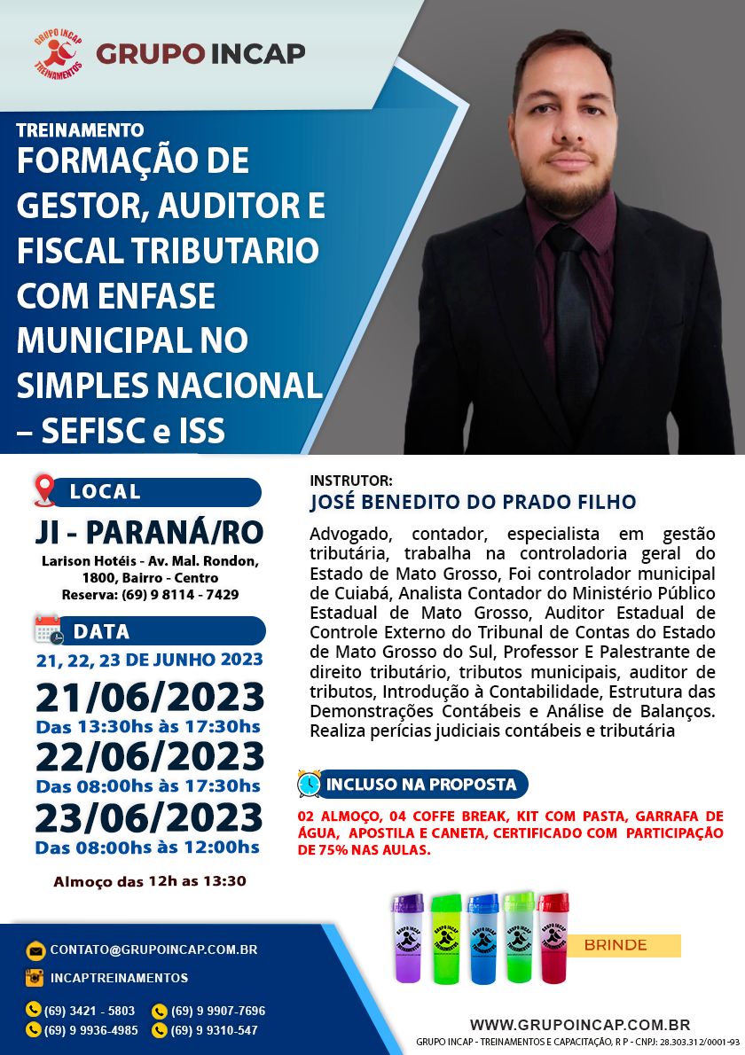 TREINAMENTO: FORMAÇÃO DE GESTOR, AUDITOR E FISCAL TRIBUTARIO COM ENFASE MUNICIPAL NO SIMPLES NACIONAL – SEFISC e ISS.