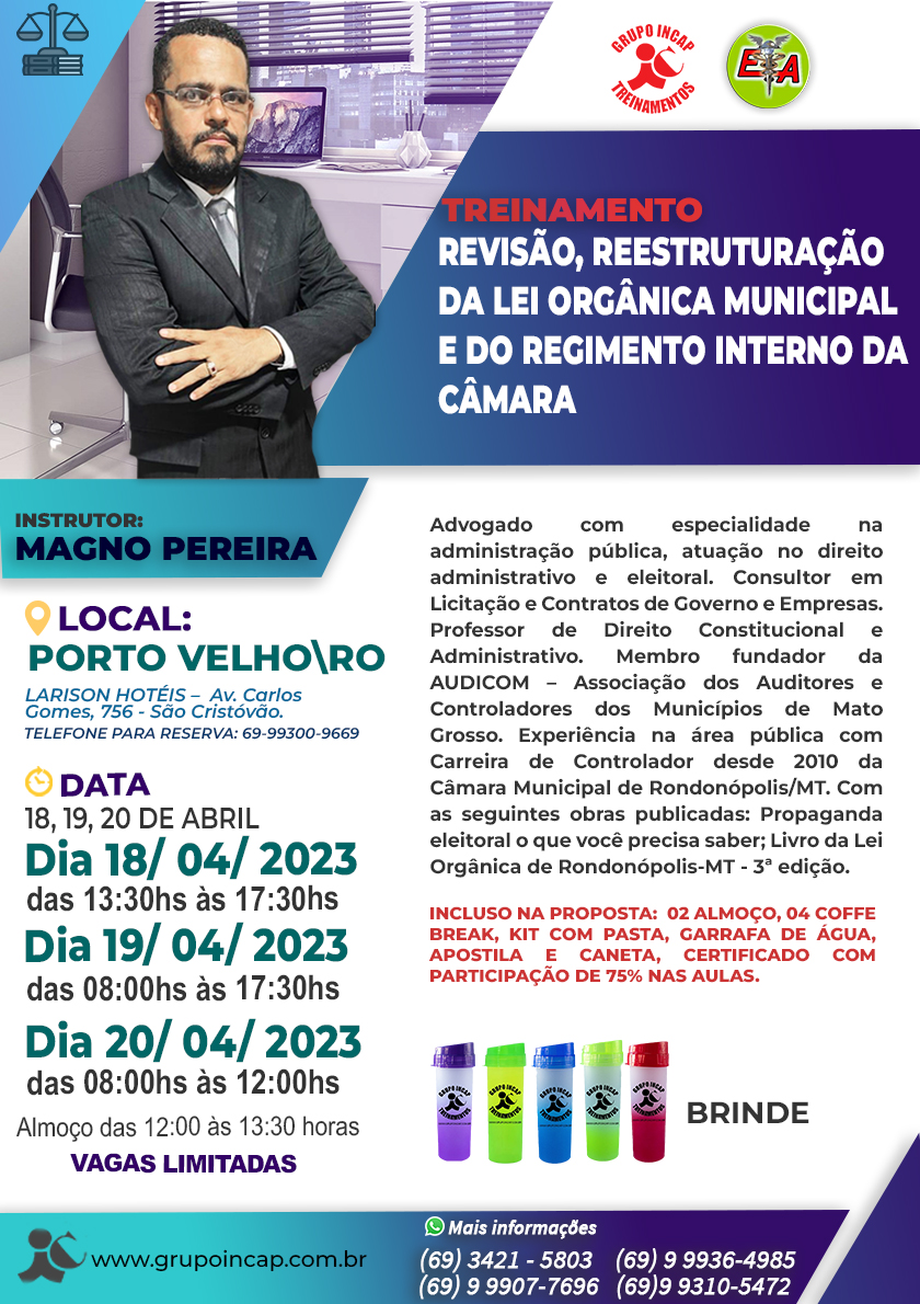 TREINAMENTO: REVISÃO, REESTRUTURAÇÃO DA LEI ORGÂNICA MUNICIPAL E DO REGIMENTO INTERNO DA CÂMARA