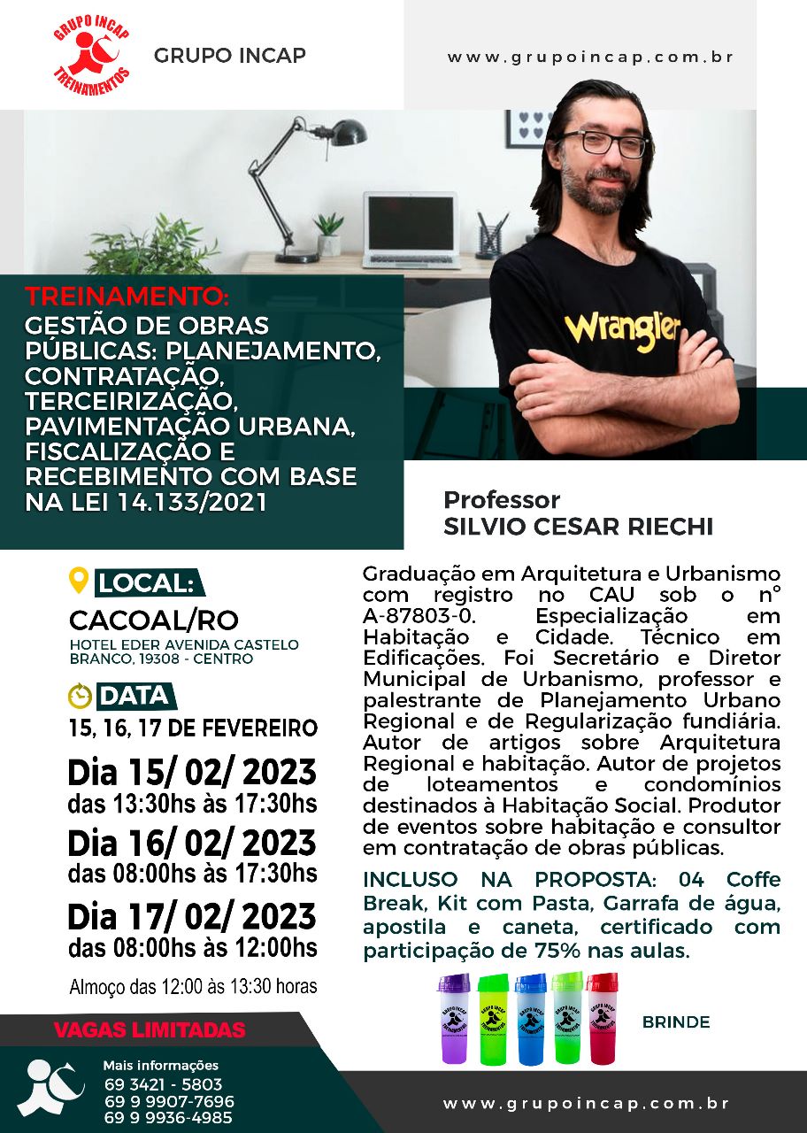 TREINAMENTO GESTÃO DE OBRAS PÚBLICAS: PLANEJAMENTO, CONTRATAÇÃO, TERCEIRIZAÇÃO, PAVIMENTAÇÃO URBANA, FISCALIZAÇÃO E RECEBIMENTO COM BASE NA LEI 14.133/2021